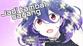Ketika selalu bahagiain ayang lu || Anime Sub Indo