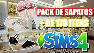PACK DE SAPATOS + DE 170 ITENS 👠👟👢|The Sims 4