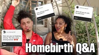 Answering your Questions about our Homebirth