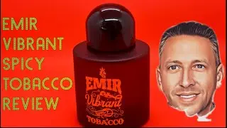 Emir Vibrant Spicy Tobacco Review #pariscorner #newperfume #middleeastern