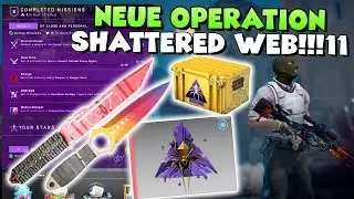 NEUE CS:GO OPERATION SHATTERED WEB IST DA!!!111 🤩😍🤩😍