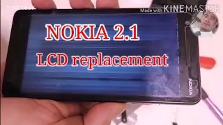 NOKIA 2.1 LCD SCREEN REPLACEMENT..