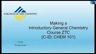 LibreFest2024 (Day 2): Making an Introductory General Chemistry Course ZTC (Tom Gisel)