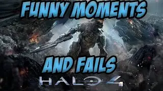 HALO 4 LEGENDARY COOP FUNNY MOMENTS / FAILS!