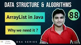 L-88 | Introduction to ArrayList in Java | DSA Series 