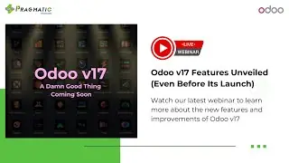 Odoo v17 Features Unveiled Even Before Its Launch