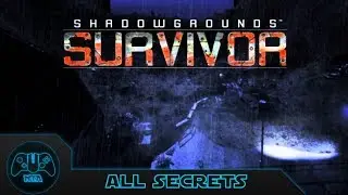 Shadowgrounds: Survivor - All Secrets
