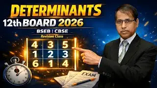 Lecture-2: Determinants Important Questions | BSEB & CBSE Board Exam 2026 Special | Prof. K.C. Sinha