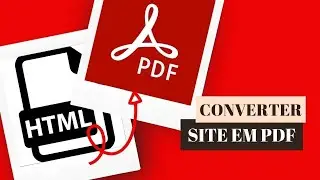 COMO CONVERTER HTML EM PDF?