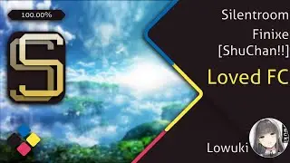 Lowuki | Silentroom - Finixe [ShuChan!!]  SS FC