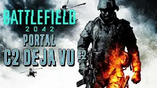BF: C2 Portal- Deja Vu #2 | Battlefield 2042 [No Commentary]
