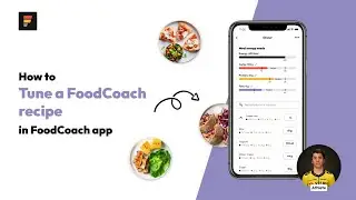 How to tune a FoodCoach recipe in FoodCoach app? | FoodCoach tutorial