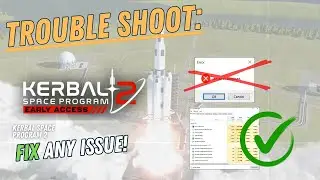 KERBAL SPACE PROGRAM 2 – How to Fix Crashing, Lagging, Freezing, black screen…– Full Tutorial