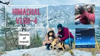 Himachal vlog-4 (03/03/24)