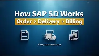 SAP SD Explained Step by Step | Order to Delivery to Billing
