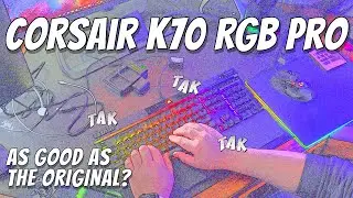 The Corsair K70 RGB Pro keyboard: Good, but those ping, ping, pings!