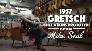 1957 Gretsch Chet Atkins Prototype played by Mike Seal