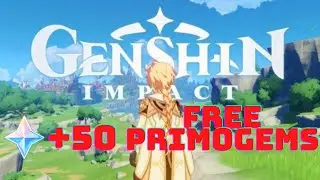 Get FREE 50 Primogems Genshin Impact (Genshin Impact V1.6 Key Giveaway) 