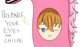 Have this Childe... | Genshin Impact Animatic