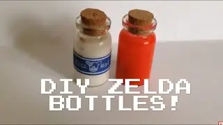 DIY ZELDA BOTTLES!