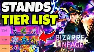 BIZARRE LINEAGE TIER LIST (RANKING ALL BEST STAND FOR PVP & PVE) | ROBLOX BIZARRE LINEAGE