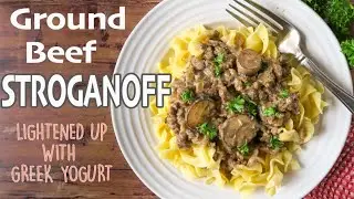 Ground Beef Stroganoff {with Greek Yogurt}