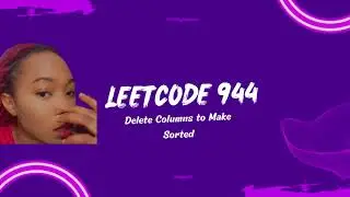 Leetcode 944: Delete Columns to Make Sorted