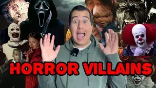 My Top 10 Horror Villains!