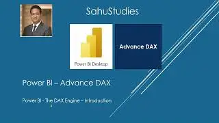 Power BI DAX Tutorial 1 | DAX & Formula Engine | Power BI | DAX | Advanced DAX | Power BI Desktop