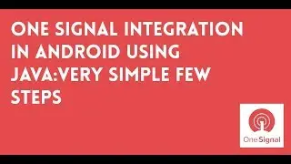 Part 2 : Integrate OneSignal in your app to send push notifications and notification between users!