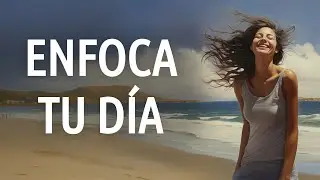 Meditación de la Mañana para Afrontar el Día con Optimismo ☀️