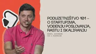 Poduzetništvo 101: O startupima, vođenju poslovanja, rastu i skaliranju | Ackermann | DUMP Days 2024