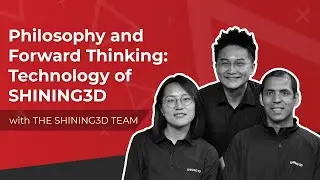 Talk3D Episode 11: Shining3D Team