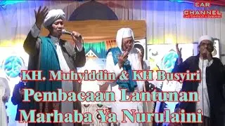 KH MUHYIDDIN & KH BUSYIRI - REVIEW READING MAWLID MARHABA YA NURULAINI & AL BERJANJI
