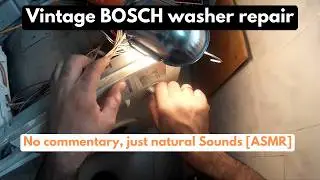 🔧 Relaxing ASMR: Repairing a Vintage BOSCH Washing Machine from 2015 (First-Person POV)