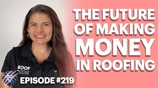 The Future of Making Money in Roofing | In The Den Podcast
