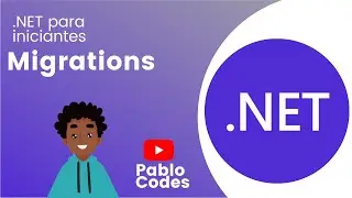 #10 - Migrations | .NET WebAPI