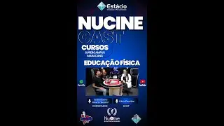 NucineCast Cursos Pílula #7 - Educação Física