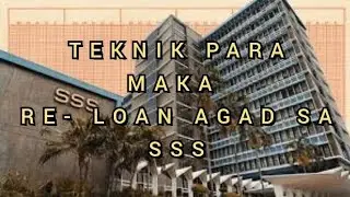 TEKNIK PARA MAKA RE-LOAN AGAD SA SSS