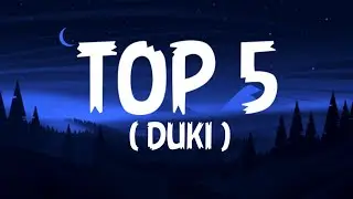 DUKI - TOP 5 (Letra/Lyrics)