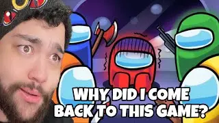 I RETURNED TO AMONG US AFTER 4 YEARS - STREAM HIGHLIGHTS