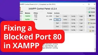 Fixing a Blocked Port in XAMPP | How to fix a Blocked Port in XAMPP | How to Fix XAMPP Error