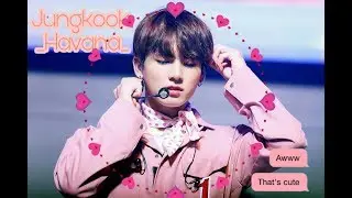 [FMV] Jungkook  _Havana_ BTS