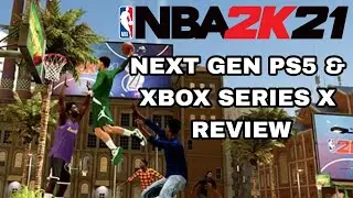 NBA 2K21 NEXT GEN REVIEW PS5 & XBOX SERIES X ( IS IT REALLY AS GOOD AS IT LOOKS)