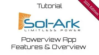 Sol-Ark Tutorial || Powerview Pro App Features and Overview