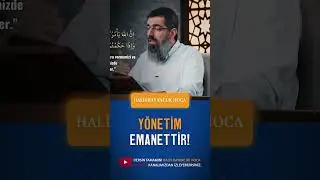Yönetim Emanettir! | Halis Bayancuk Hoca