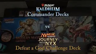 Magic: The Gathering: Kaldheim Commander Decks vs. Journey into Nyx Defeat a God