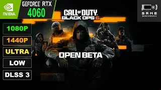 RTX 4060 | COD Black Ops 6 Beta Performance Review Benchmark 1080P, 1440P, DLSS