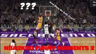 NBA2K20 Funny Moments 2