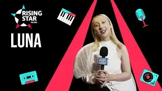Rising Star Polska - Luna